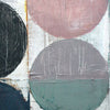 Abstract geometric painting featuring textured circles in black, dusty pink, gray, and muted green on a distressed off-white background.